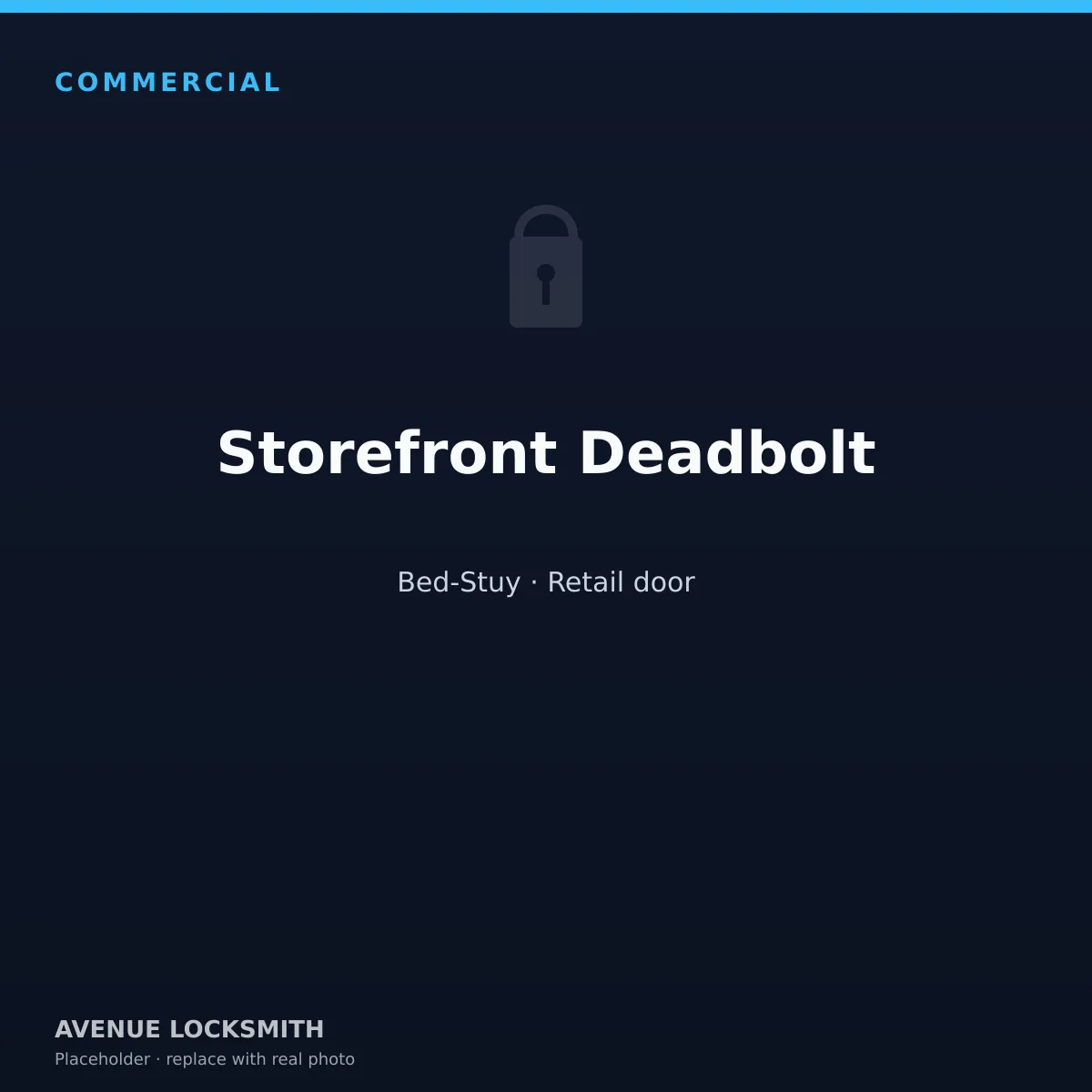 Commercial storefront deadbolt replacement on a Bedford-Stuyvesant retail door