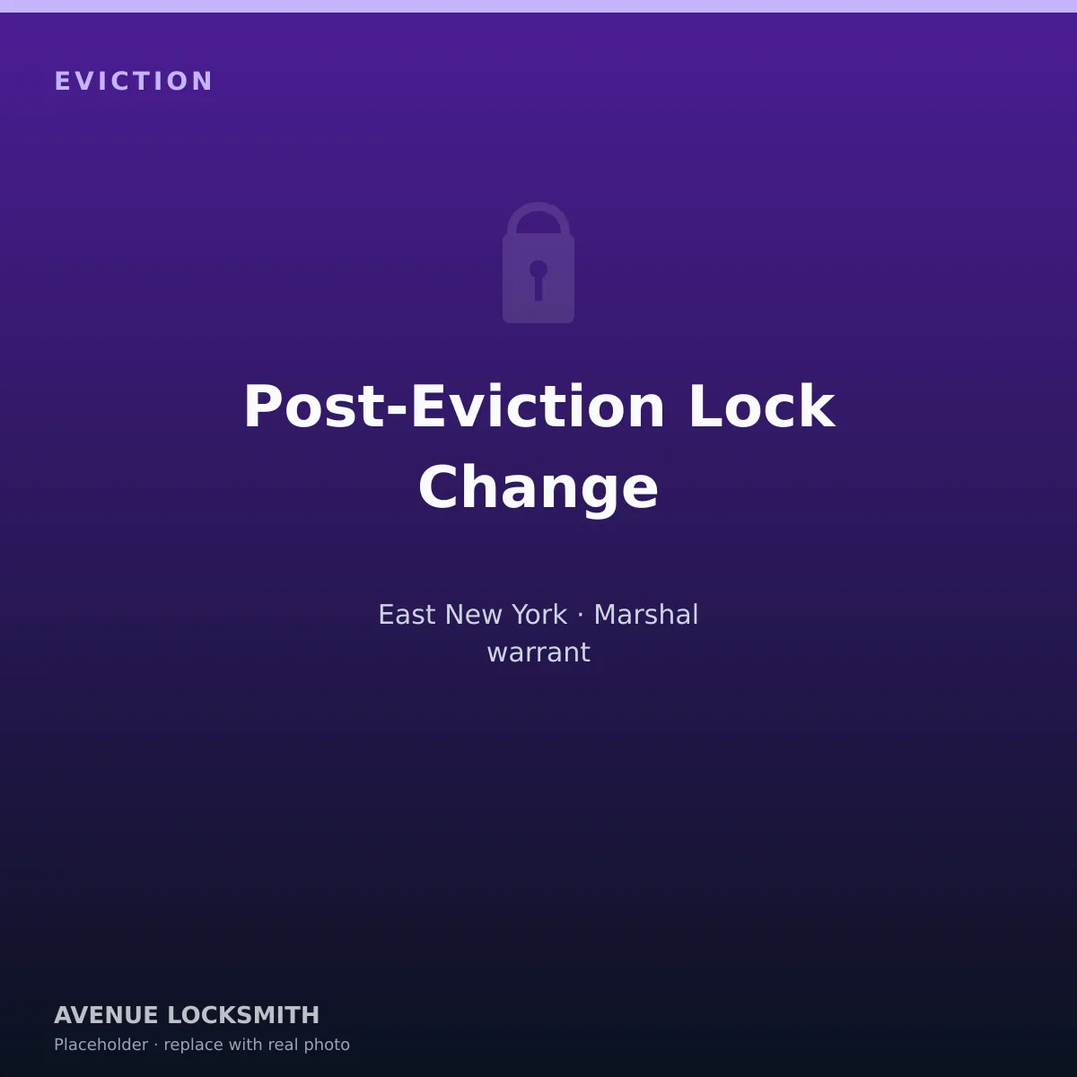 NYC Marshal post-eviction lock change performed in East New York